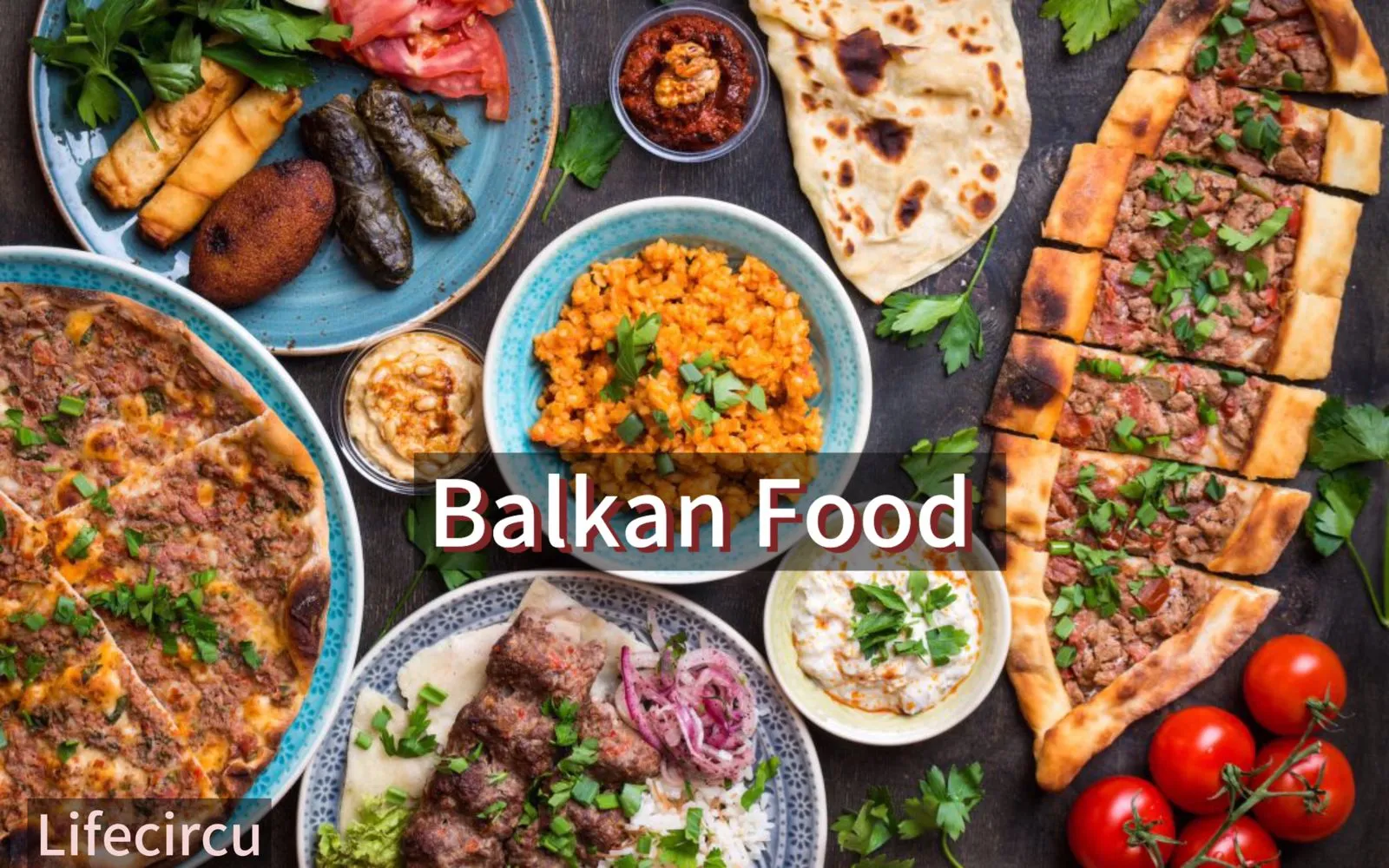 Balkan Food