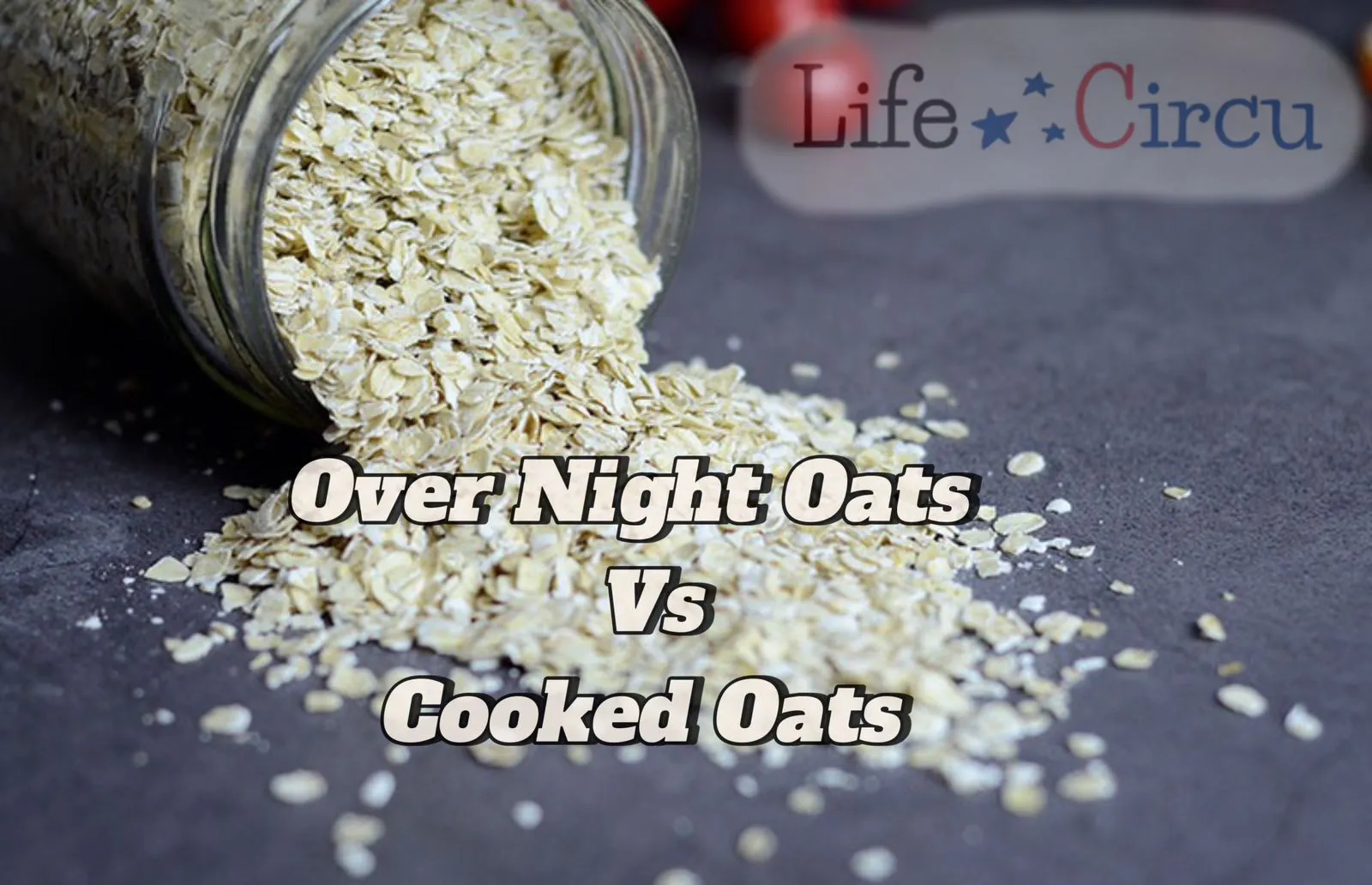 Overnight oats vs Cooked Oats