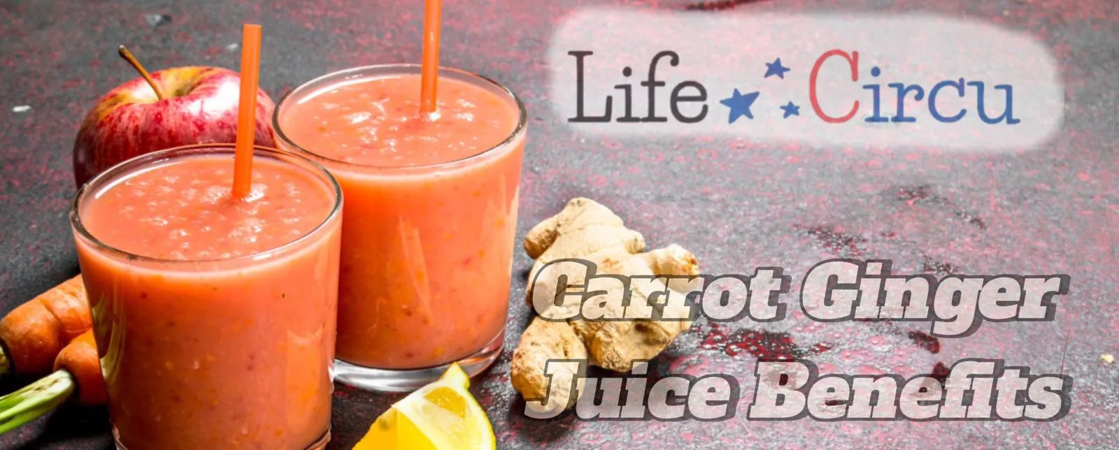 carrot ginger juice benefits