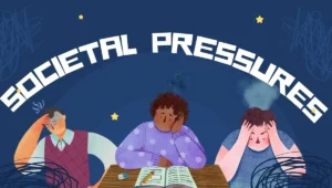 Societal Pressures